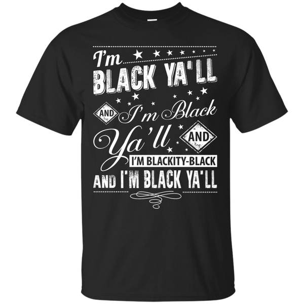 Mechanic - IM BLACK YALL T Shirt & Hoodie