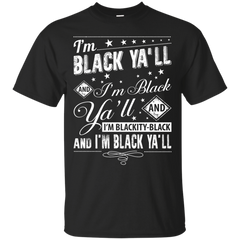 Mechanic - IM BLACK YALL T Shirt & Hoodie