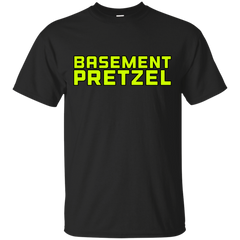 BASEMENT PRETZEL - Basement Pretzel Name T Shirt & Hoodie