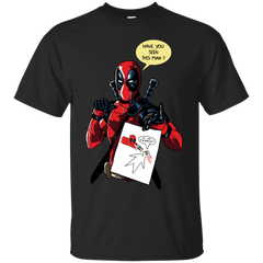 Deadpool - Have You Seen Francis deadpool T Shirt & Hoodie