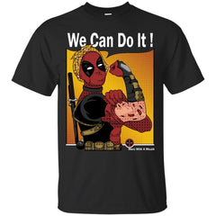 DEADPOOL - DP We Can T Shirt & Hoodie