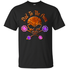 Father - Dad To The Bone dad T Shirt & Hoodie