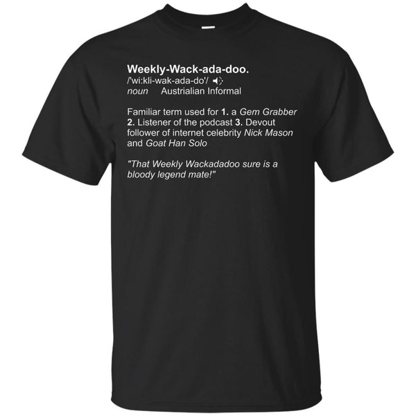 MR SUNDAY MOVIES - Weekly Wackadadoo definition T Shirt & Hoodie