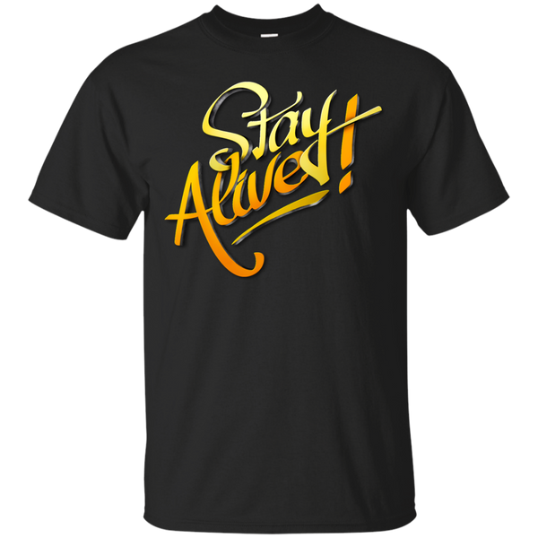 ALIVE - Stay Alive T Shirt & Hoodie