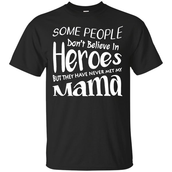 Mom - My mom is a hero mom is hero T Shirt & Hoodie