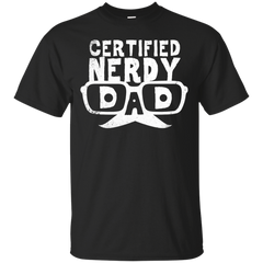 Father - Certified Nerdy dad nerdy dads T Shirt & Hoodie