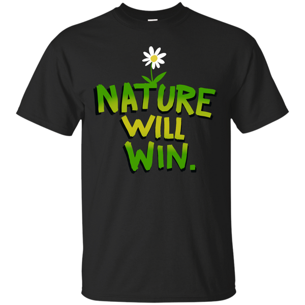 Mother - Nature Will Win karma T Shirt & Hoodie