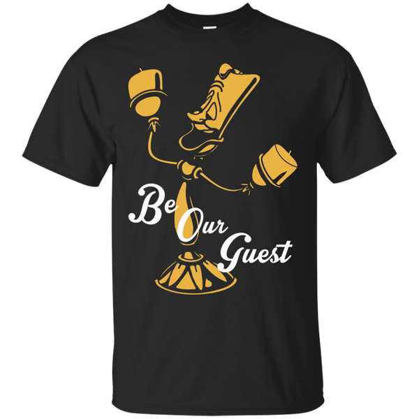 BE OUR GUEST - BE OUR GUEST T Shirt & Hoodie