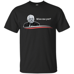 BERNIE SANDERS - Miss Bernie Yet T Shirt & Hoodie