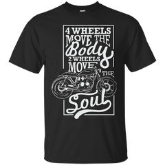 Biker - Two Wheels Moves the Soul T Shirt & Hoodie