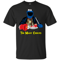 BERT AND ERNIE - Too Many Cookies T Shirt & Hoodie