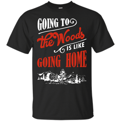 Camping - Going to the Woods hiking T Shirt & Hoodie