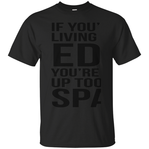 Mom - If Youre Not Living On The Edge Youre Taking Up Too Much Space lifestyle T Shirt & Hoodie