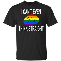 LGBT - I Cant Even Think Straight GayLesbian Pride homosexual T Shirt & Hoodie