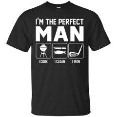 DAD - The Perfect Man T Shirt & Hoodie