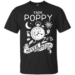 Mechanic - THIS POPPY NEVER STOPS T Shirt & Hoodie