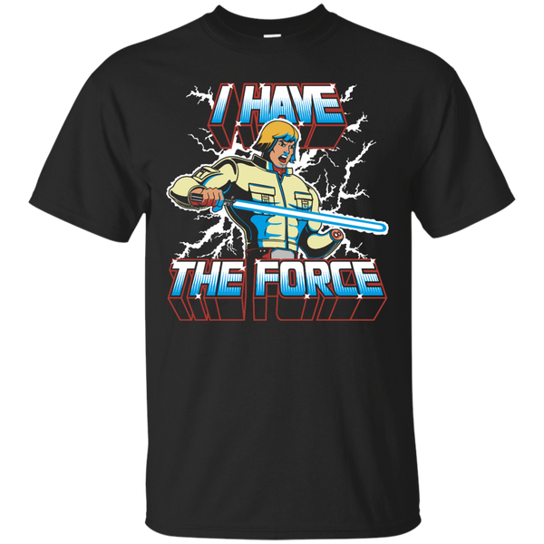 Father - I Have the Force luke skywalker T Shirt & Hoodie