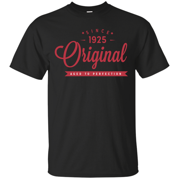 AGED TO PERFECTION - ORIGINAL SINCE 1925 T Shirt & Hoodie