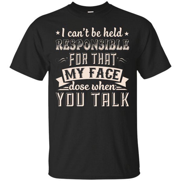 Electrician - I CANT BE HELD RESPONSIBLE FOR MY FACE WHEN YOU TALK T Shirt & Hoodie
