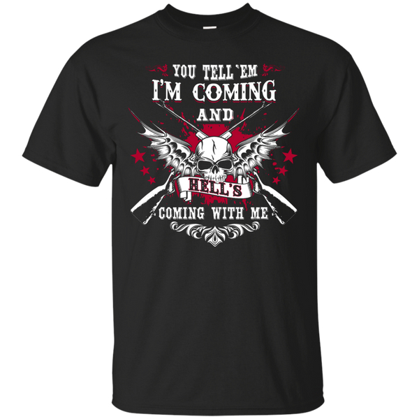 Mechanic - IM COMMING AND HELLS COMING WITH ME T Shirt & Hoodie