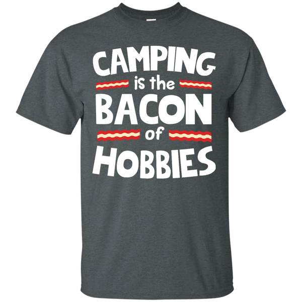 Camping - Camping is The Bacon of Hobbies camping T Shirt & Hoodie