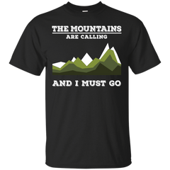 Camping - The Mountains Are Calling mountains T Shirt & Hoodie