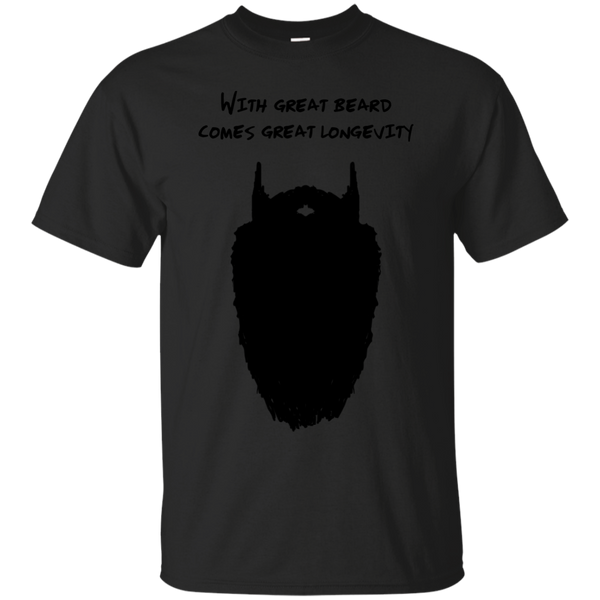 BEARD - With Great Beard Comes Great Longevity T Shirt & Hoodie