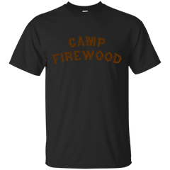 Camping - Camp Firewood wood T Shirt & Hoodie