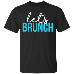 Mom - Lets Brunch sunday T Shirt & Hoodie
