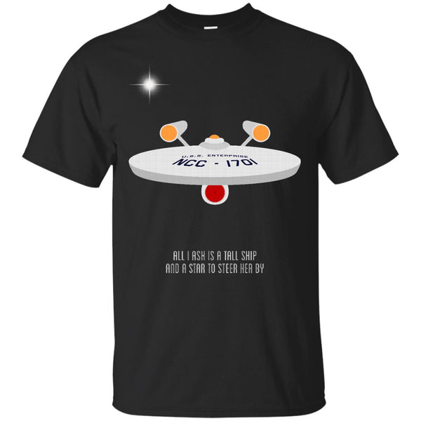 SPACE - All I ask is a tall ship  Star Trek T Shirt & Hoodie