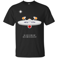 SPACE - All I ask is a tall ship  Star Trek T Shirt & Hoodie