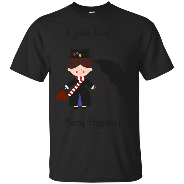 Mother - I Just Love Mary Poppins pop T Shirt & Hoodie