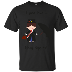 Mother - I Just Love Mary Poppins pop T Shirt & Hoodie