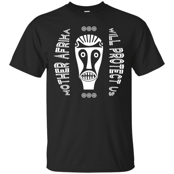 AFRIKA - Mother Afrika Will Protect Us T Shirt & Hoodie