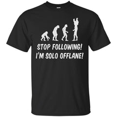 DOTA - Stop Following Im Solo Offlane T Shirt & Hoodie
