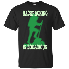 Hiking - Backpacking is Bodacious backpacking T Shirt & Hoodie