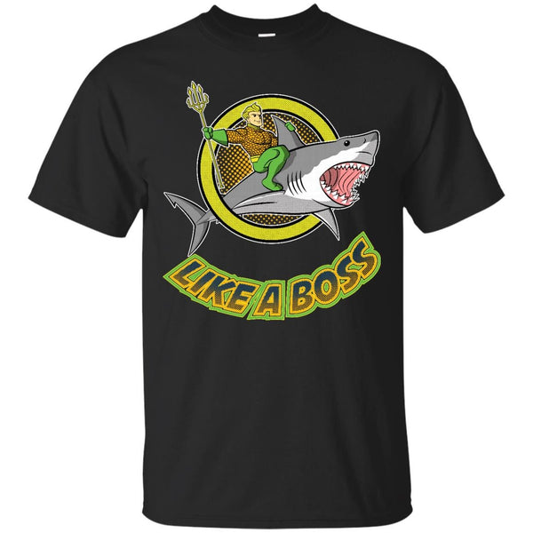 SHARK WEEK - Aquaman Like a boss T Shirt & Hoodie