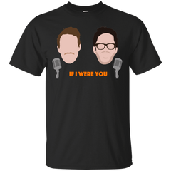 AMIR - IF I WERE YOU T Shirt & Hoodie