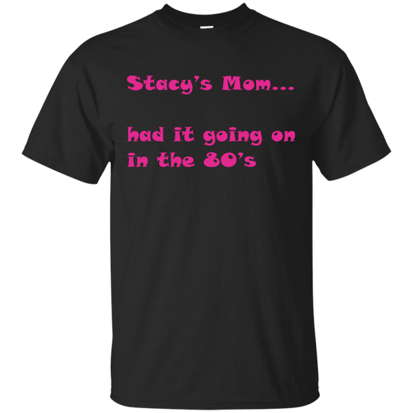 Mom - Stacys Mom mom T Shirt & Hoodie