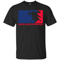 Firefighter - Major League Firefighter major T Shirt & Hoodie