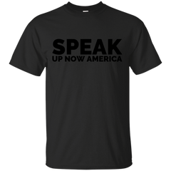 AMERICA - Speak up now america spirit T Shirt & Hoodie