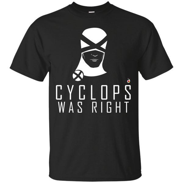 Marvel - Cyclops was right white on dark colors scott summers T Shirt & Hoodie