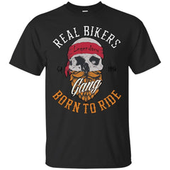 GANG - Real Bikers Born to Ride T Shirt & Hoodie