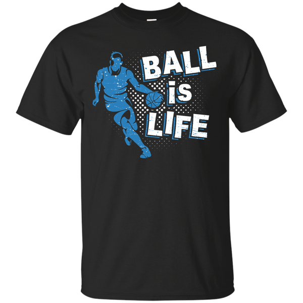 BASKETBALL - Ball Is Life Sports Basketball Player Games T Shirt & Hoodie