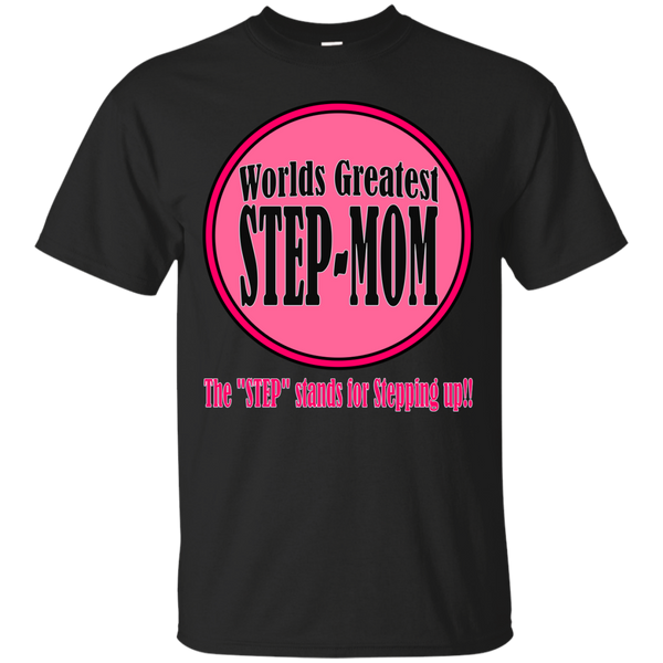 Mom - Worlds Greatest StepMom worlds greatest T Shirt & Hoodie