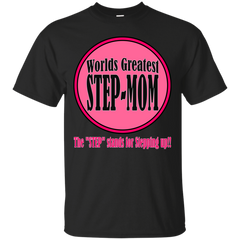 Mom - Worlds Greatest StepMom worlds greatest T Shirt & Hoodie