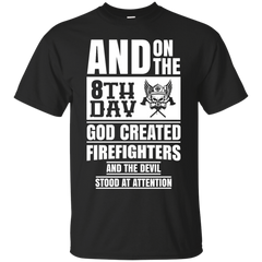 Firefighter - God Created Firefighters top trend t shirts T Shirt & Hoodie