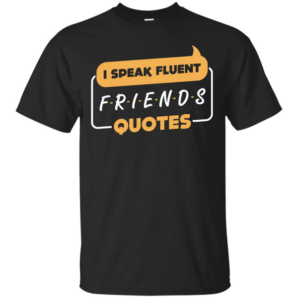 Mechanic - I SPEAK FLUENT FRIENDS QUOTES T Shirt & Hoodie