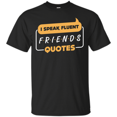 Mechanic - I SPEAK FLUENT FRIENDS QUOTES T Shirt & Hoodie