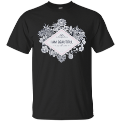 Mother - I am Beautiful as I am  art and be T Shirt & Hoodie
